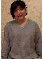 ショートヘアーのムチムチ熟女と初撮りAVで過呼吸になるほどのイキまくり濃厚SEX