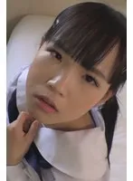 幼顔のツインテールJKに快楽を教え込む！